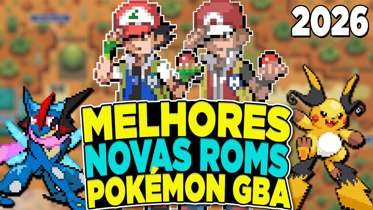 TOP Melhores ROM-Hacks de Pokémon GBA AGOSTO 2026!